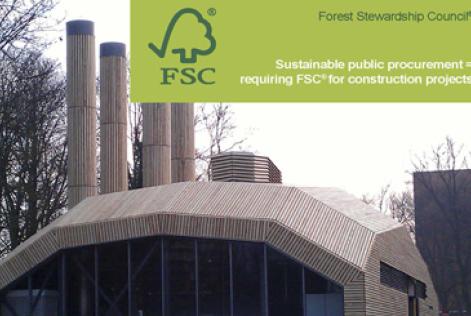 sustainable public procurement = requiring FSC for construction projects