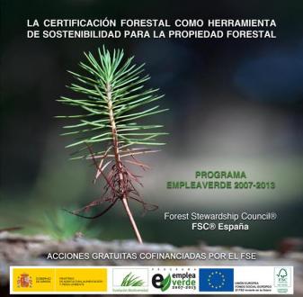 Proyecto FSC Certificación forestal herramienta de sostenibilidad 2014